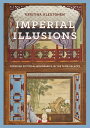 Imperial Illusions Crossing Pictorial Boundaries in the Qing Palaces