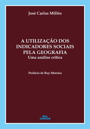 A utiliza??o dos indicadores sociais pela Geografia Uma an?lise cr?tica