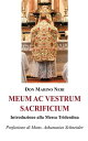 Meum ac vestrum sacrificium Introduzione alla Me
