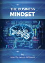 THE BUSINESS MINDSET In this book, you will obtain the keys to unlocking your business dreams. It will guide you through the ways to produce your best work at the quickest rate, how to respond to failure, and how to grow from it as well 