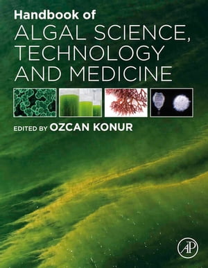 Handbook of Algal Science, Technology and Medicine