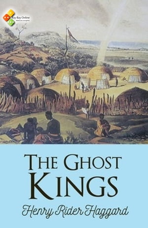 The Ghost KingsŻҽҡ[ Henry Rider Haggard ]