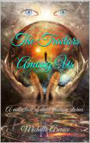 The Traitors Among UsŻҽҡ[ Michelle Areaux ]