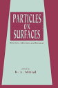 Particles on Surfaces Detection: Adhesion, and Removal【電子書籍】