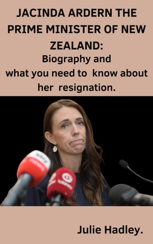 JACINDA ARDERN THE PRIME MINISTER OF NEW ZEALAND