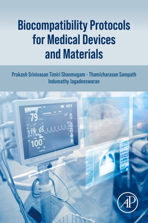 Biocompatibility Protocols for Medical Devices and Materials