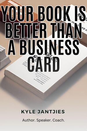 Your Book is Better than a Business Card