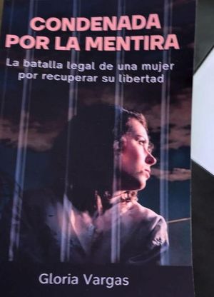 Condena por la mentira【電子書籍】[ Gloria In?s Vargas Bola?os ]