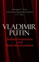 ŷKoboŻҽҥȥ㤨Vladimir Putin: Authoritarianism and Anti-AmericanismŻҽҡ[ Christopher T. Gans ]פβǤʤ300ߤˤʤޤ