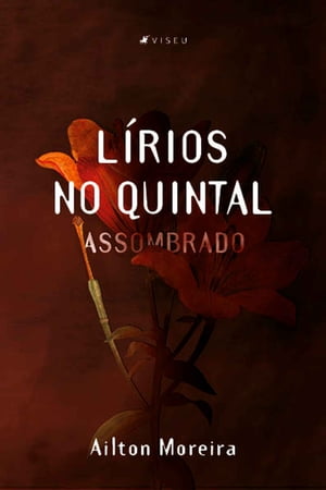 L?rios no Quintal Assombrado