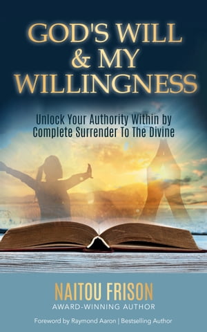 God's Will & My Willingness