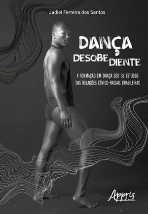 Dança Desobediente