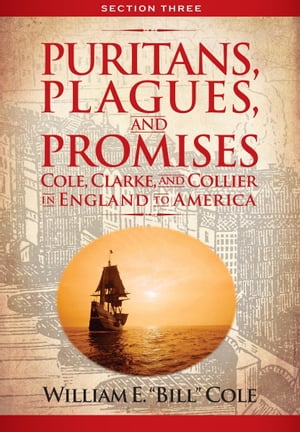 Puritans, Plagues, and Promises Section 3