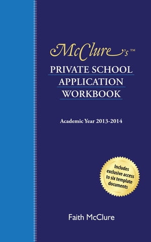 McClure's Private School Application Workbook