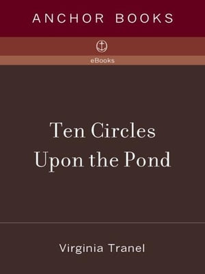 Ten Circles Upon the Pond