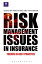 Risk Management Issues in Insurance