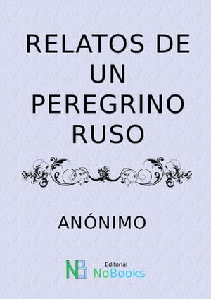 Relatos de un peregrino ruso