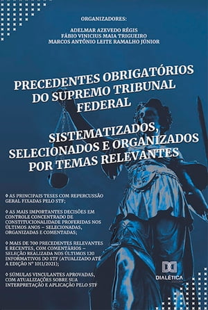 Precedentes Obrigatórios do Supremo Tribunal Federal