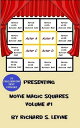 ŷKoboŻҽҥȥ㤨Movie Magic Squares: Volume 1Żҽҡ[ Richard S. Levine ]פβǤʤ105ߤˤʤޤ