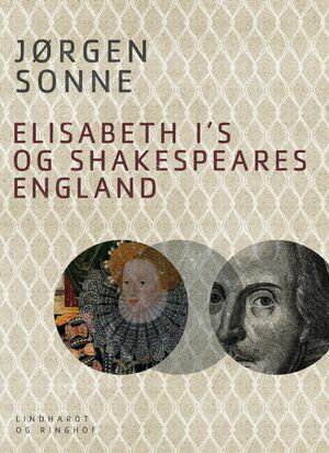 Elisabeth I s og Shakespeares England【電子