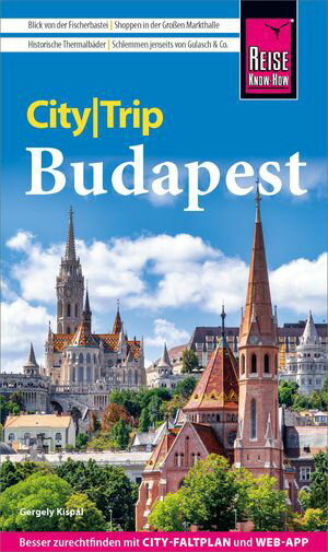 Reise Know-How CityTrip Budapest【電子書籍】[ Gergely Kisp?l ]