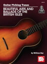 Guitar Picking Tunes - Beautiful Airs and Ballads of the British Isles【電子書籍】 William Bay