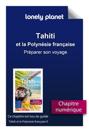 Tahiti et la Polyn?sie fran?aise 9ed - Pr?parer 