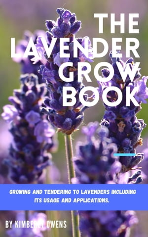 THE LAVENDER GROW BOOK