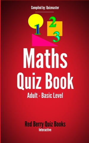 Maths Quiz: Adult Basic Level【電子書籍】[