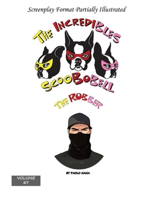 The Incredibles Scoobobell The Robber