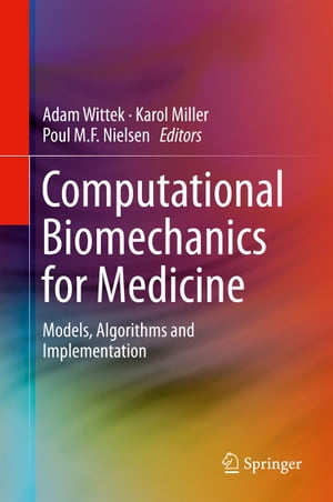ŷKoboŻҽҥȥ㤨Computational Biomechanics for Medicine Models, Algorithms and ImplementationŻҽҡۡפβǤʤ24,309ߤˤʤޤ