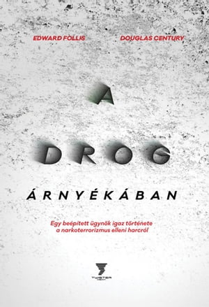 A drog árnyékában