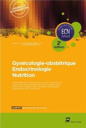 Gynécologie-obstétrique - Endocrinologie - Nutrition