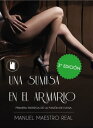 Una sumisa en el armario. Primera entrega de La pasi n de Elena【電子書籍】 Manuel Maestro Real