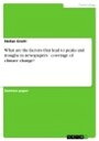 ŷKoboŻҽҥȥ㤨What are the factors that lead to peaks and troughs in newspapers coverage of climate change?Żҽҡ[ Stefan Groitl ]פβǤʤ242ߤˤʤޤ