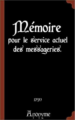 Mémoire pour le service actuel des messageries