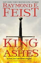 King of Ashes Book One of The Firemane Saga【電子書籍】 Raymond E Feist