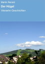 Der H?gel Vierzehn Geschichten【電子書籍】