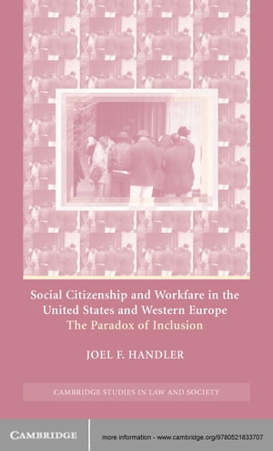 Social Citizenship and Workfare in the United States and Western Europe