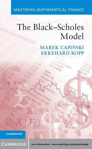 The Black?Scholes Model【電子書籍】[ Marek Capi?ski ]