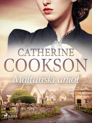 Malta?ski anio?【電子書籍】[ Catherine Cookson ]