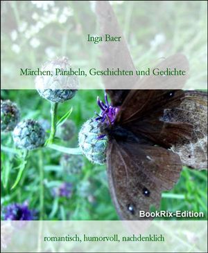 Märchen, Parabeln, Geschichten und Gedichte