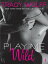 Play Me #1: Play Me Wild【電子書籍】[ Tracy Wolff ]