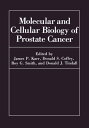 Molecular and Cellular Biology of Prostate Cancer【電子書籍】