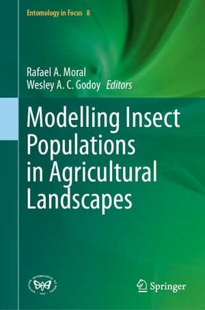 Modelling Insect Populations in Agricultural Landscapes【電子書籍】