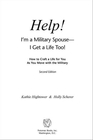 Help! I'm a Military SpouseùI Get a Life Too!