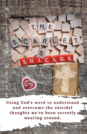 The Scarlet S: Suicide