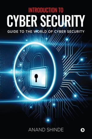 Introduction to Cyber Security Guide to the Worl