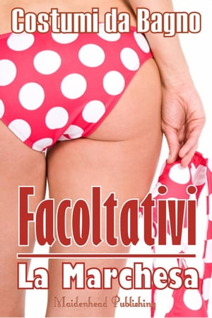 Costumi da Bagno Facoltativi【電子書籍】[ 