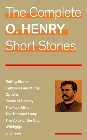 The Complete O. Henry Short Stories (Rolling Sto